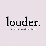 Company Louder. brand activation